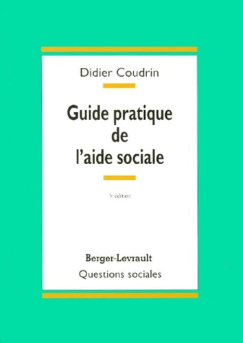 Livrenpoche : Guide pratique de l'aide sociale - Didier Coudrin - Livre