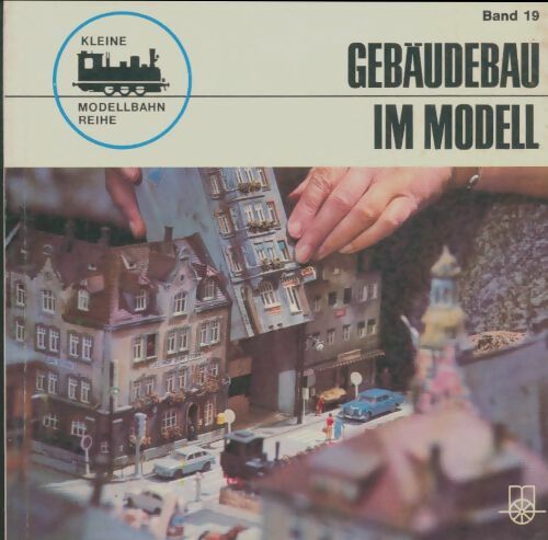 Livrenpoche : Gebäudebau im modell - Bernd Schmid - Livre