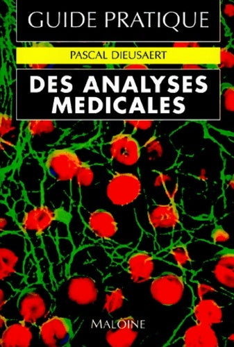 Livrenpoche : Guide pratique des analyses médicales - Pascal Dieusaert - Livre