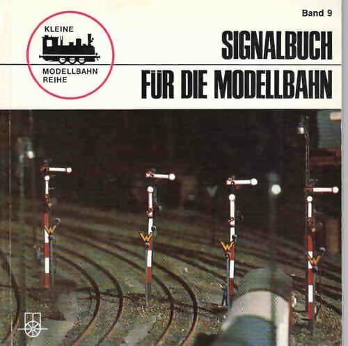 Livrenpoche : Signalbuch für die modellbahn - Jürgen Duensing - Livre