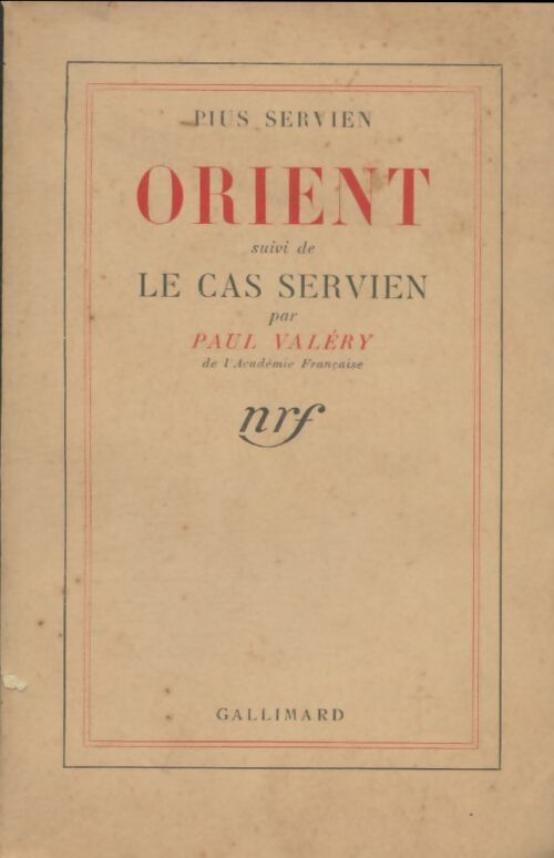 Livrenpoche : Orient / Le cas Servien par Paul Valery - Pius Servien - Livre