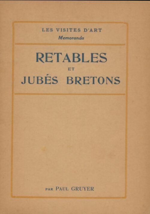 Livrenpoche : Retables et jubés bretons - Paul Gruyer - Livre
