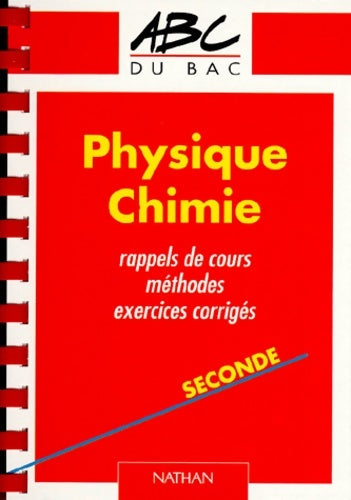 Livrenpoche : Physique-chimie 2nde Rappels de cours, méthodes, exercices corrigés - A. Tomasino, J-P. Lecoq - Livre