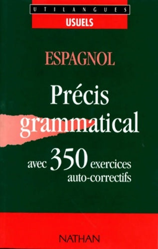 Livrenpoche : Espagnol : 350 exercices avec précis grammatical et corrigés - Adriana Santomauro - Livre