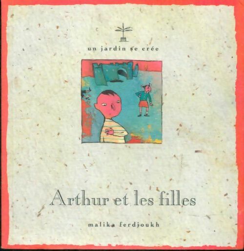 Livrenpoche : Arthur et les filles - Malika Ferdjoukh - Livre
