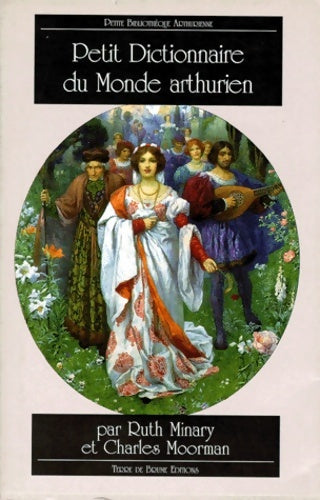 Livrenpoche : Petit dictionnaire du monde arthurien - Ruth Minary - Livre