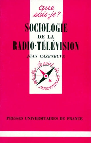 Livrenpoche : Sociologie de la radio-télévision - Jean Cazeneuve - Livre