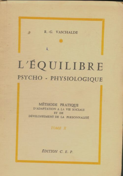 Livrenpoche : L'équilibre psycho-physiologique - R.G. Vaschalde - Livre