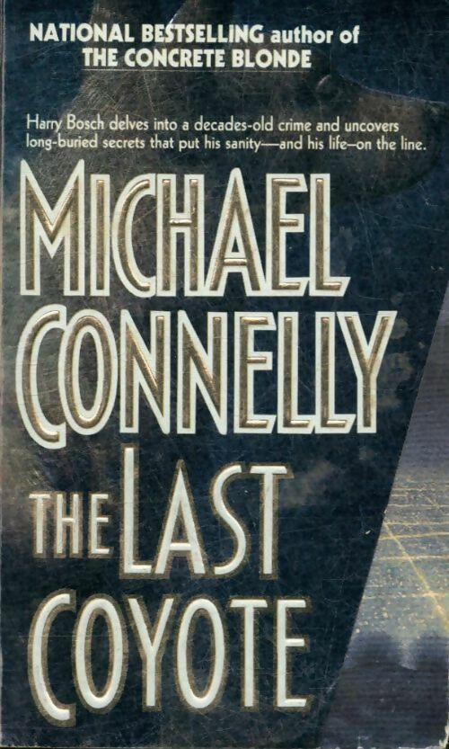 Livrenpoche : The last coyote - Michael Connelly - Livre