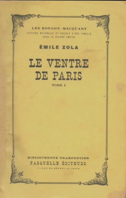 Livrenpoche : Le ventre de Paris Tome I - Emile Zola - Livre