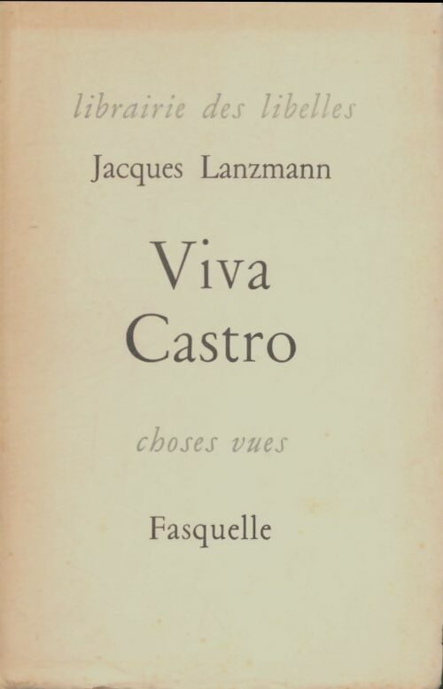 Livrenpoche : Viva castro - Jacques Lanzmann - Livre