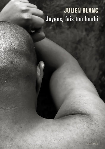 Livrenpoche : Seule la vie... Tome II : Joyeux fais ton fourbi - Julien Blanc - Livre