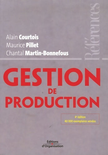 Livrenpoche : Gestion de production - Alain Courtois, Chantal Martin-Bonnefous - Livre