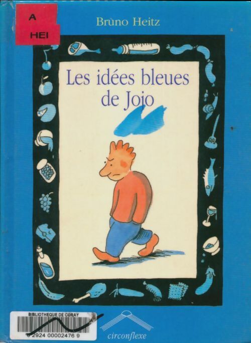 Livrenpoche : Les idées bleues de Jojo - Bruno Heitz - Livre
