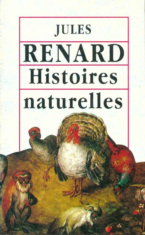 Livrenpoche : Histoires naturelles - Jules Renard - Livre