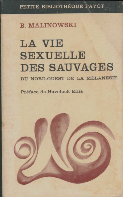 Livrenpoche : La vie sexuelle des sauvages - Bronislaw Malinowski - Livre