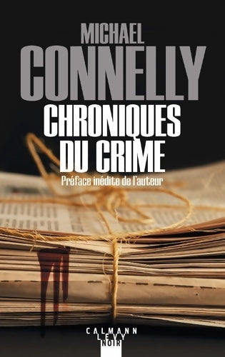 Livrenpoche : Chroniques du crime - Michael Connelly - Livre
