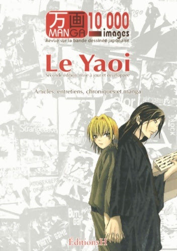 Livrenpoche : Manga 10000 images : Le Yaoï - Collectif - Livre