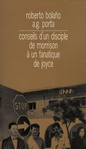 Livrenpoche : Conseils d'un disciple de Morrison - PORTA A. G. BOLANO ROBERTO - Livre