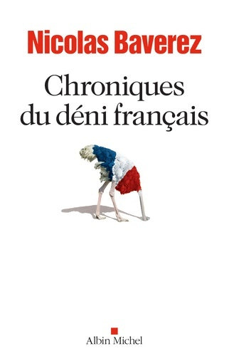 Livrenpoche : Chroniques du déni français - Nicolas Baverez - Livre