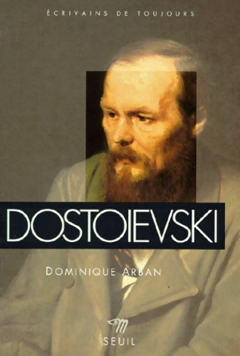 Livrenpoche : Dostoïevski - Dominique Arban - Livre
