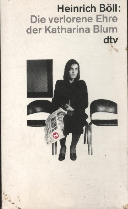 Livrenpoche : Die verlorene ehre der Katharina Blum - Heinrich Böll - Livre