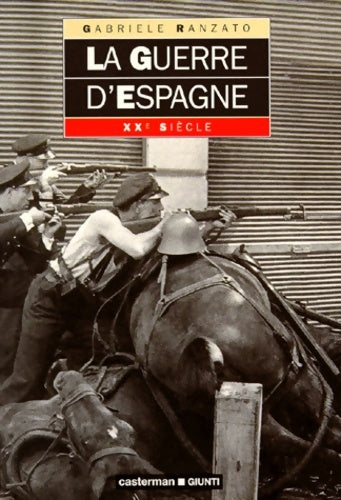 Livrenpoche : Guerre d'Espagne (la) - Ranzato Gabriele - Livre