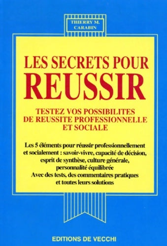 Livrenpoche : Testez vos possibilites de réussite professionnelle et sociale - Thierry M. Carabin - Livre