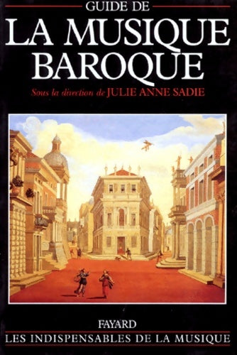 Livrenpoche : Guide de la musique baroque - Julie Ann Sadie - Livre