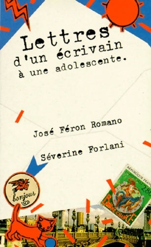 Livrenpoche : Lettres d'un écrivain à une adolescente - Feron-romano - Livre