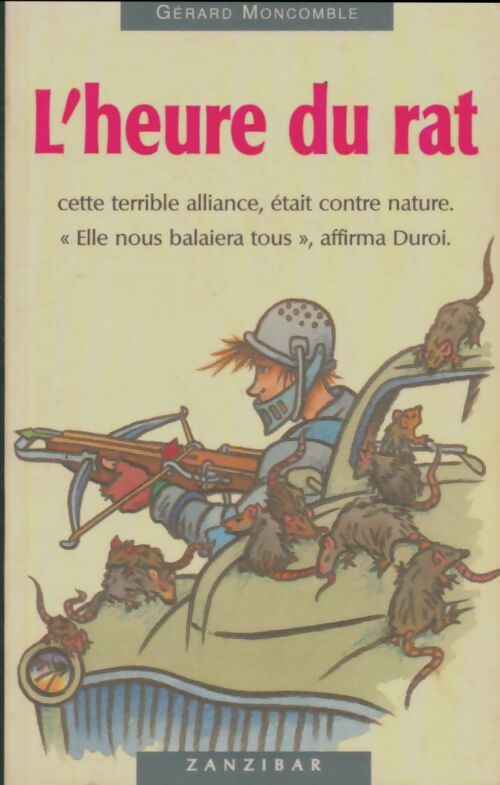 Livrenpoche : Les enfants de Méga Tome I : L'heure du rat - Gérard Moncomble - Livre