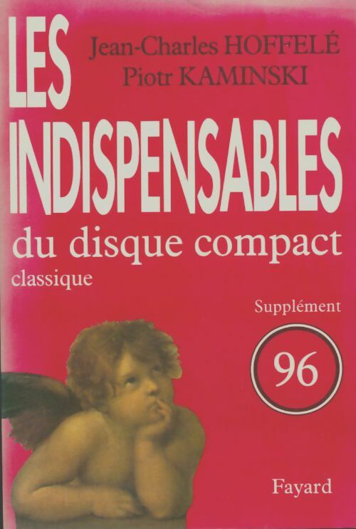 Livrenpoche : Les Indispensables du disque compact classique : Supplément 96 - Hoffele - Livre