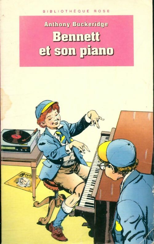 Livrenpoche : Bennett et son piano - Buckeridge A. - Livre