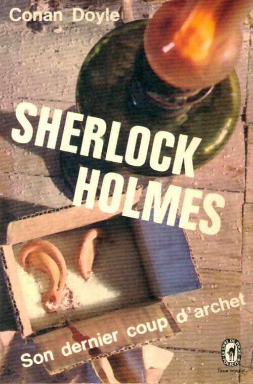 Livrenpoche : Son dernier coup d'archet - Arthur Conan Doyle - Livre