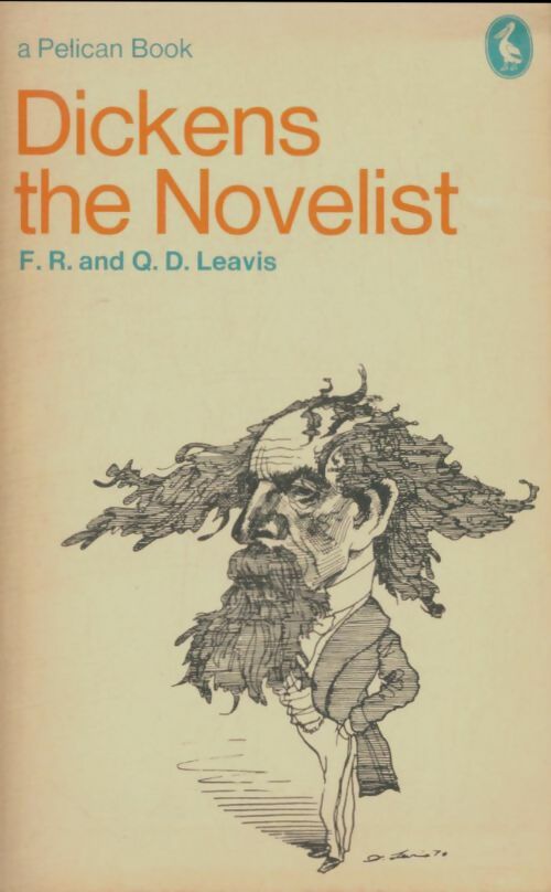 Livrenpoche : Dickens the novelist - F. R. Leavis - Livre