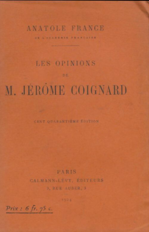 Livrenpoche : Les opinions de M. Jérôme Coignard - Anatole France - Livre