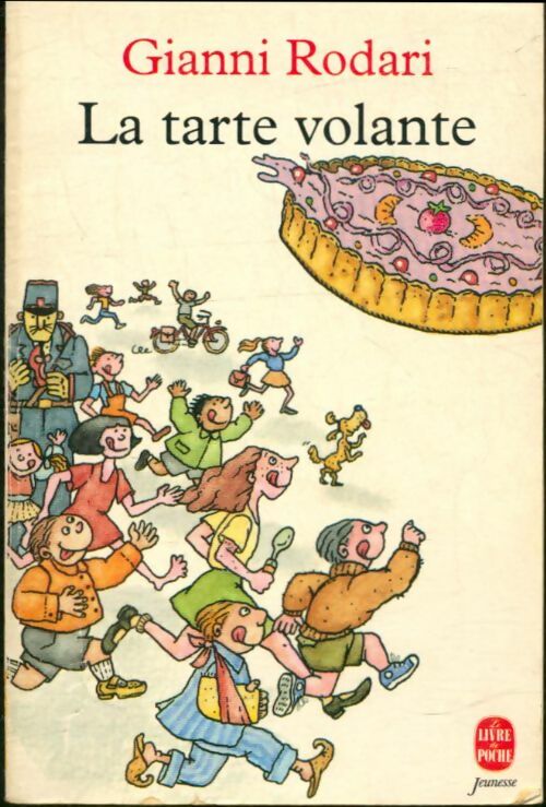Livrenpoche : La tarte volante - Gianni Rodari - Livre