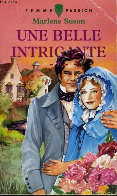 Livrenpoche : Une belle intrigante Tome II - Marlene Suson - Livre