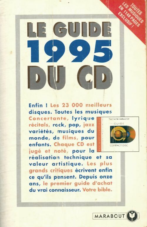 Livrenpoche : Le guide 1995 du CD : Toutes les musiques jazz blues country variétés françaises et internationales rock folk pop world lyrique concertante ... Pour enfants traditionnelles compilation - M. Barbin - Livre