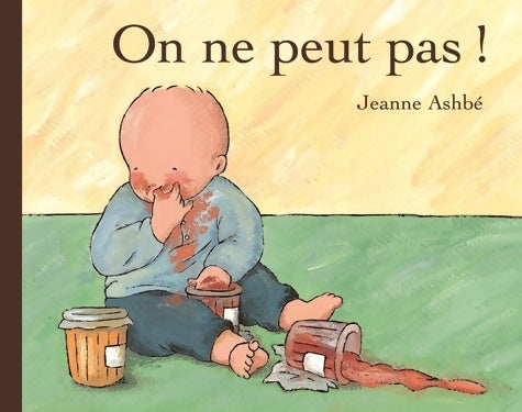 Livrenpoche : On ne peut pas ! - Jeanne Ashbé - Livre
