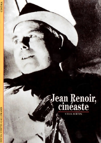 Livrenpoche : Jean Renoir : Cinéaste - Célia Bertin - Livre