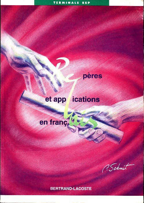Livrenpoche : Repères et applications en français Tome II : Repères et applications en français - Schmit - Livre