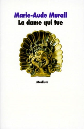 Livrenpoche : La dame qui tue - Marie-Aude Murail - Livre