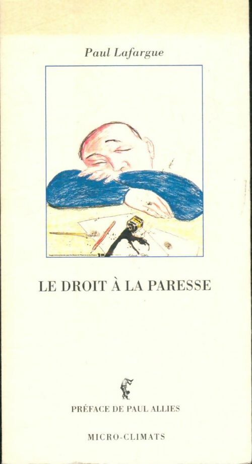Livrenpoche : Le droit à la paresse - Paul Lafargue - Livre