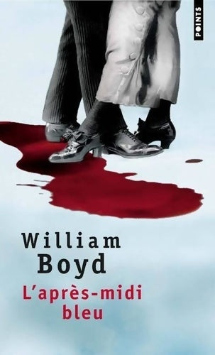 Livrenpoche : L'après-midi bleu - William Boyd - Livre