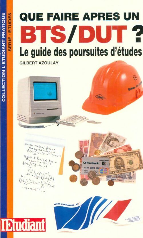 Livrenpoche : Que faire après un bts/dut : Le guide des poursuites d'études - Gilbert Azoulay - Livre