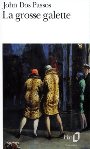 Livrenpoche : La grosse galette - John Dos Passos - Livre