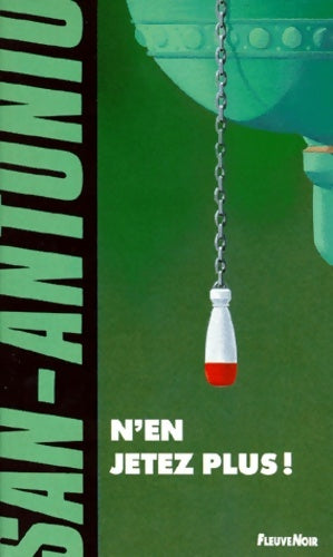 Livrenpoche : N'en jetez plus ! - San-Antonio - Livre