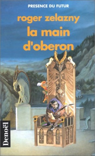 Livrenpoche : Le cycle des Princes d'Ambre Tome IV : La main d'Obéron - Roger Zelazny - Livre