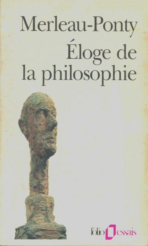 Livrenpoche : Eloge de la philosophie et autres essais - Maurice Merleau-Ponty - Livre